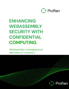 Enhancing WebAssembly Security with Enarx and Profian Assure Cover