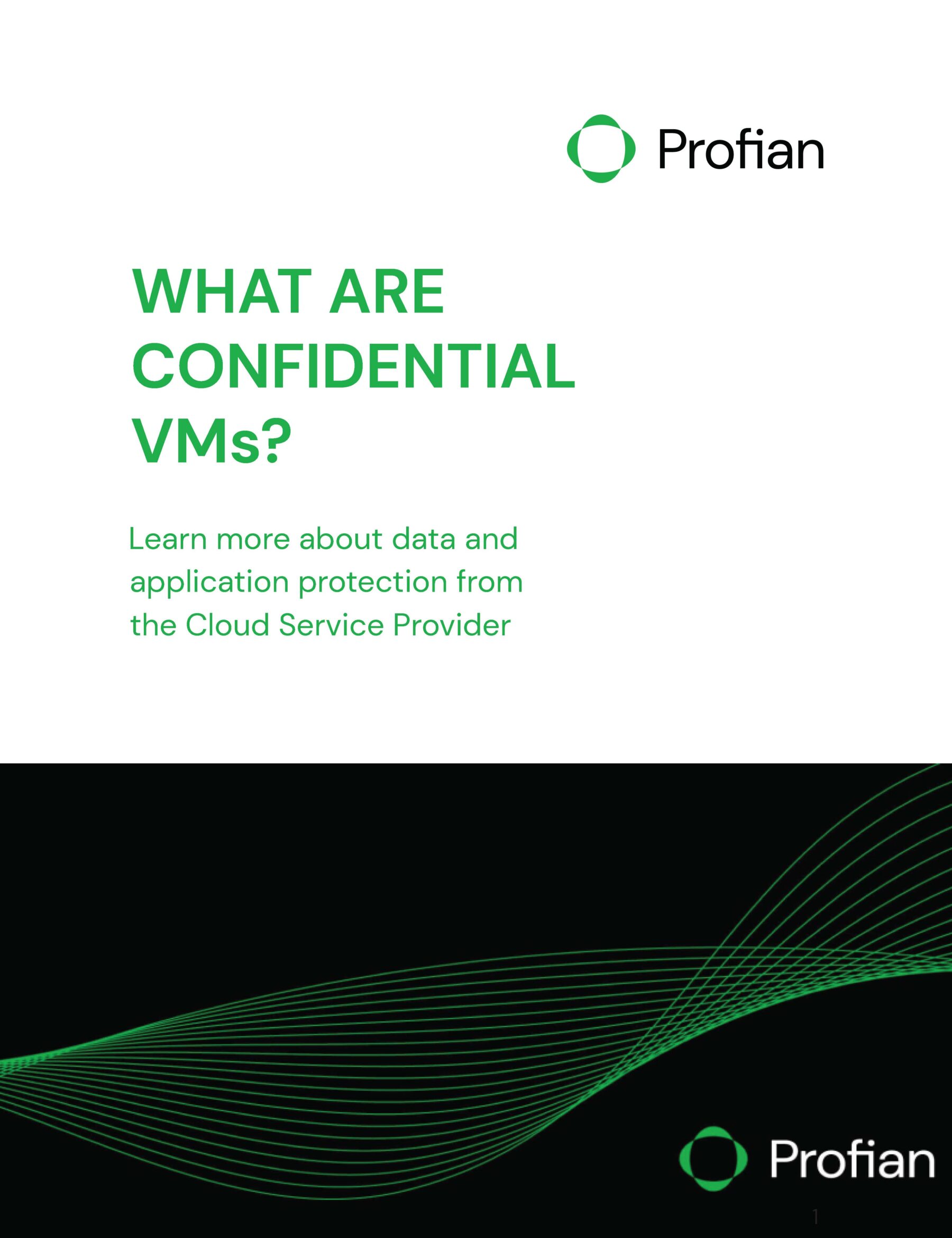 White paper what are confidential vms profian
